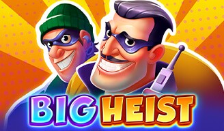 BIG HEIST RTP